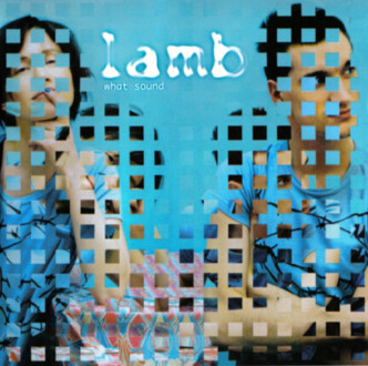 Zdjęcie do LAMB - What Sound