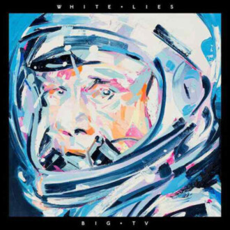 Zdjęcie do WHITE LIES - Big TV