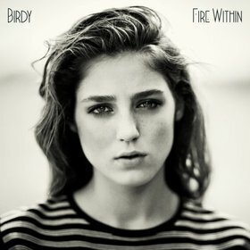 Zdjęcie do BIRDY - Fire Within