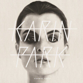 Zdjęcie do PARK KARIN - Highwire Poetry