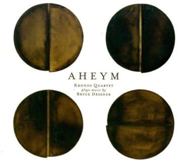 Zdjęcie do KRONOS QUARTET, DESSNER BRYCE - Aheym