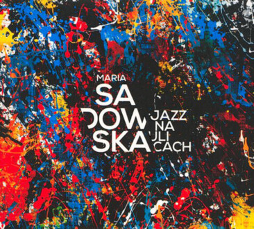 Zdjęcie do SADOWSKA MARIA - Jazz na ulicach