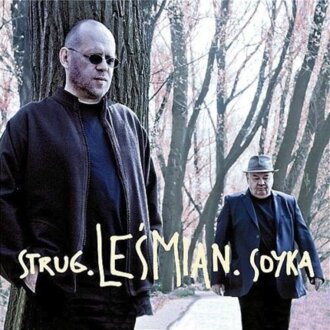 Zdjęcie do STRUG ADAM, LEŚMIAN BOLESŁAW, SOJKA STANISŁAW - Strug. Leśmian. Soyka