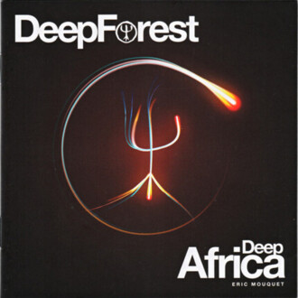 Zdjęcie do DEEP FOREST - Deep Africa
