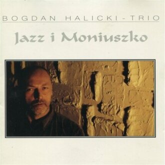 Zdjęcie do HALICKI BOGDAN TRIO - Jazz i Moniuszko