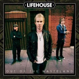 Zdjęcie do LIFEHOUSE - Out Of The Wasteland
