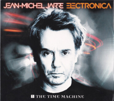 Zdjęcie do JARRE JEAN-MICHEL - Electronica 1. The Time Machine