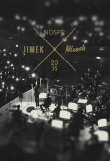 Zdjęcie do MIUOSH &amp; JIMEK - NOSPR 2015