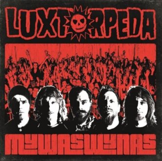 LUXTORPEDA - Mywaswynas. Okładka płyty