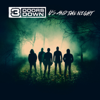 Zdjęcie do 3 DOORS DOWN - Us And The Night