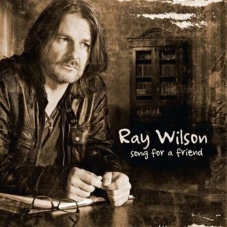 WILSON RAY - Song For A Friend. Okładka płyty