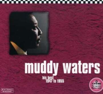 MUDDY WATERS - His Best 1947 To 1955. Okładka płyty