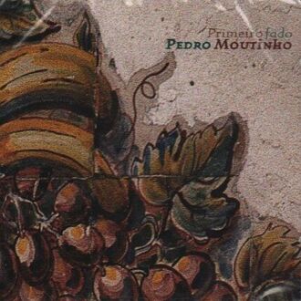 MOUTINHO PEDRO - Primeiro Fado. Okładka płyty
