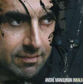 MANOUKIAN ANDRE - Inkala. Okładka płyty