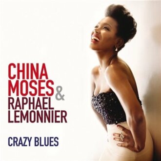 MOSES CHINA & RAPHAEL LEMONNIER - Crazy Blues. Okładka płyty