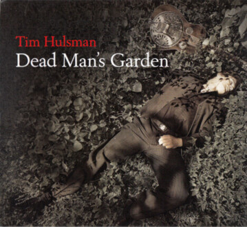HULSMAN TIM - Dead Man's Garden. Okładka płyty