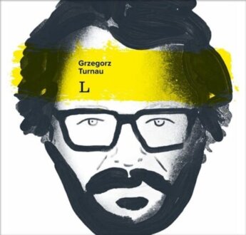 TURNAU GRZEGORZ - L. Okładka płyty