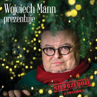 Wojciech Mann prezentuje: Nieprzeboje z gwiazdką. Okładka płyty