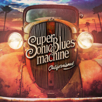 SUPERSONIC BLUES MACHINE - Californisoul. Okładka płyty