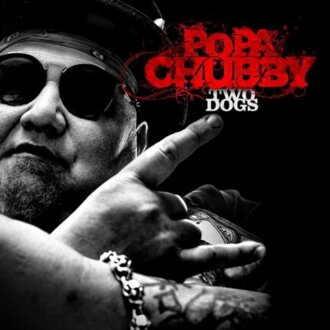 POPA CHUBBY - Two Dogs. Okładka płyty
