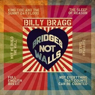BRAGG BILLY - Bridges Not Walls. Okładka płyty