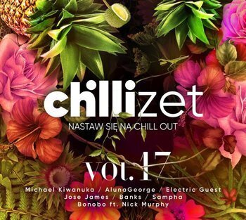Chilli Zet nastaw się na chill out 17. Okładka płyty