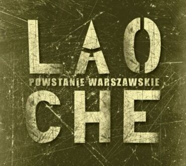 LAO CHE - Powstanie Warszawskie. Okładka płyty