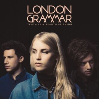 LONDON GRAMMAR - Truth Is A Beautiful Thing. Okładka płyty