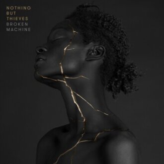 NOTHING BUT THIEVES - Broken Machine. Okładka płyty