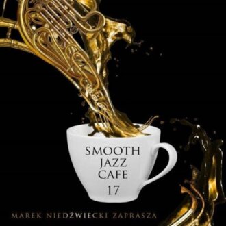 Smooth Jazz Cafe 17. Okładka płyty