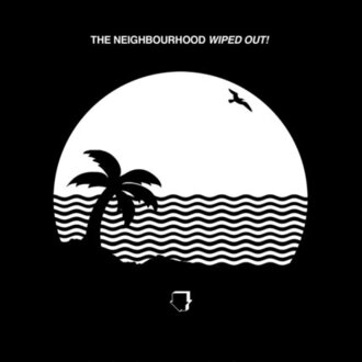 NEIGHBOURHOOD - Wiped Out! Okładka płyty