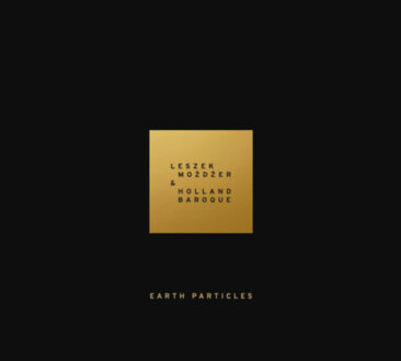 MOŻDŻER LESZEK & HOLLAND BAROQUE - Earth Particles. Okładka płyty