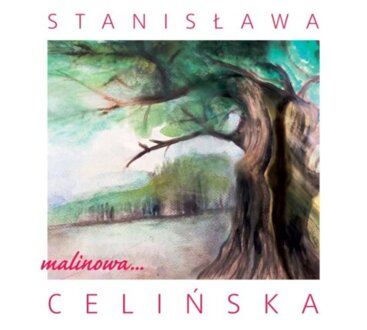 CELIŃSKA STANISŁAWA - Malinowa... Okładka płyty