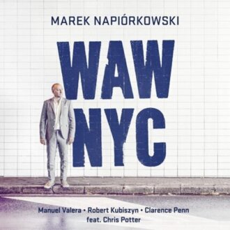 NAPIÓRKOWSKI MAREK - WAW NYC. Okładka płyty