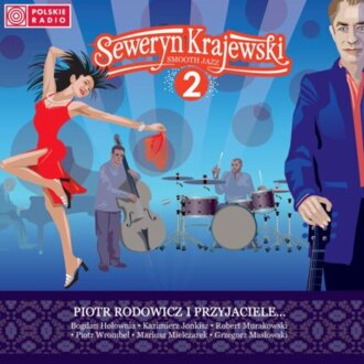 KRAJEWSKI SEWERYN - Smooth Jazz 2 (Piotr Rodowicz i przyjaciele). Okładka płyty