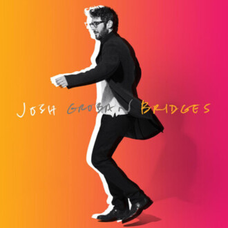 GROBAN JOSH - Bridges. Okładka płyty