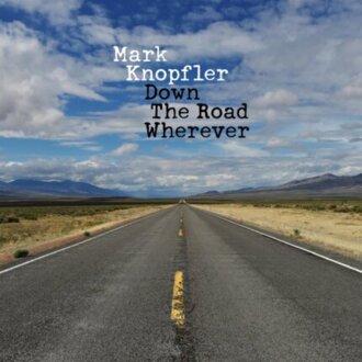 KNOPFLER MARK - Down The Road Wherever. Okładka płyty