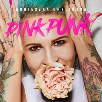 CHYLIŃSKA AGNIESZKA - Pink Punk. Okładka płyty