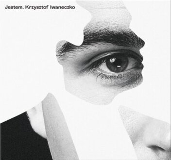 IWANECZKO KRZYSZTOF - Jestem. Okładka płyty