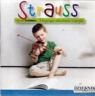 STRAUSS JOHANN II - Strauss. Muzyczna akademia rozwoju. Okładka płyty