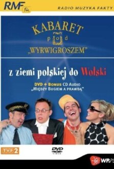 KABARET POD WYRWIGROSZEM - Z ziemi polskiej do Wolski. Okłatka płyty