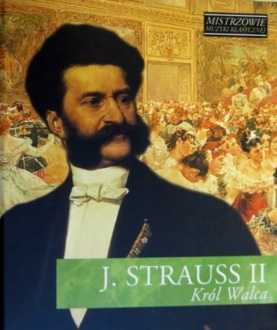 STRAUSS JOHANN II - Król walca. Okładka płyty