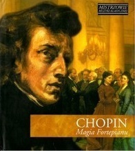 CHOPIN FRYDERYK - Magia fortepianu. Okładka płyty