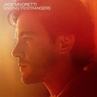 SAVORETTI JACK - Singing To Strangers. Okładka płyty