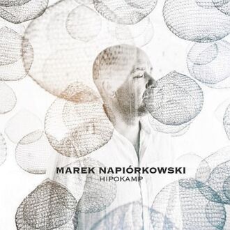 NAPIÓRKOWSKI MAREK - Hipokamp. Okładka płyty