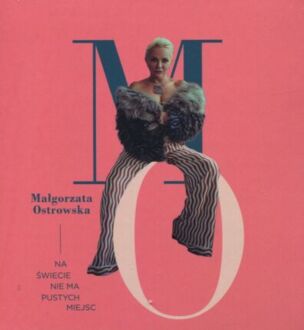 OSTROWSKA MAŁGORZATA - Na świecie nie ma pustych miejsc. Okładka płyty