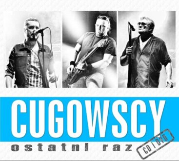 CUGOWSCY - Ostatni raz. Okładka płyty