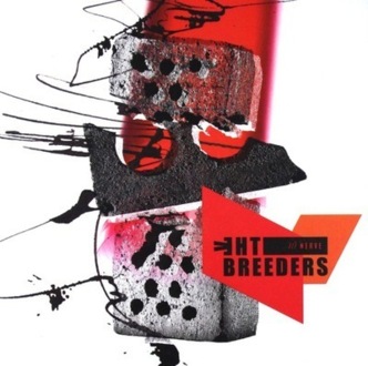 BREEDERS - All Nerve. Okładka płyty