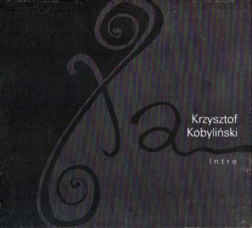 KOBYLIŃSKI KRZYSZTOF - Intro. Okładka płyty