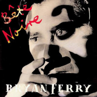 FERRY BRYAN - Bete Noire. Okładka płyty